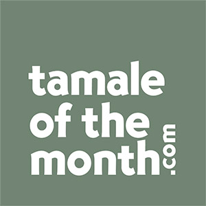 Tamale of the Month